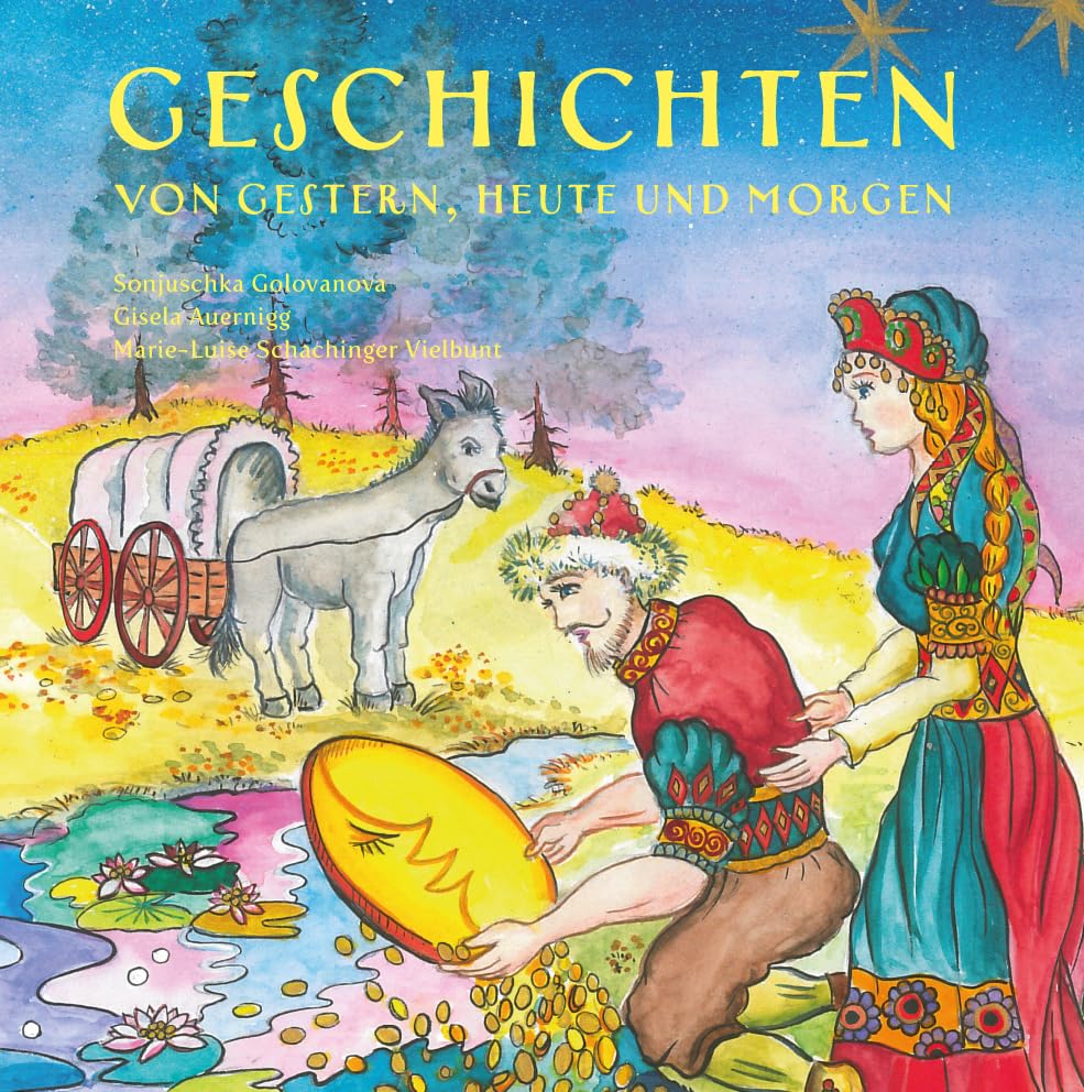 Geschichten von gestern, heute und morgen Novels & Short Stories