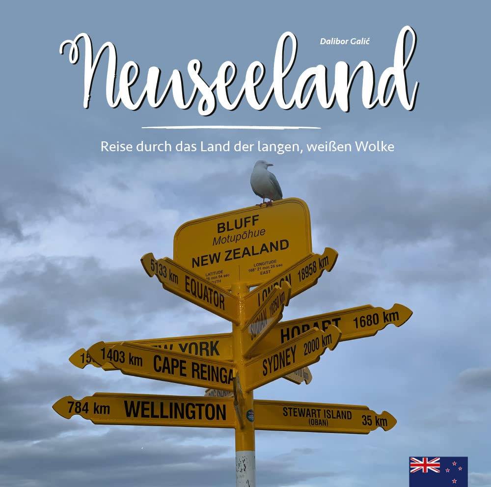 Neuseeland: Reise durch das Land der langen, weißen Wolke Leisure, Home & Garden