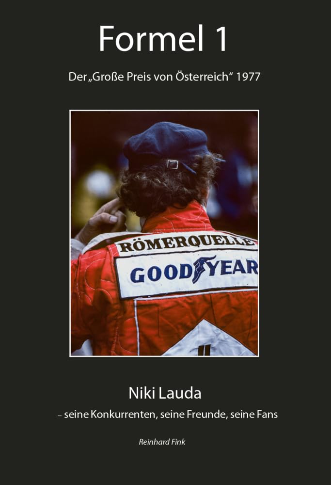 Formel-1 - Der "Große Preis von Österreich" 1977 Memories