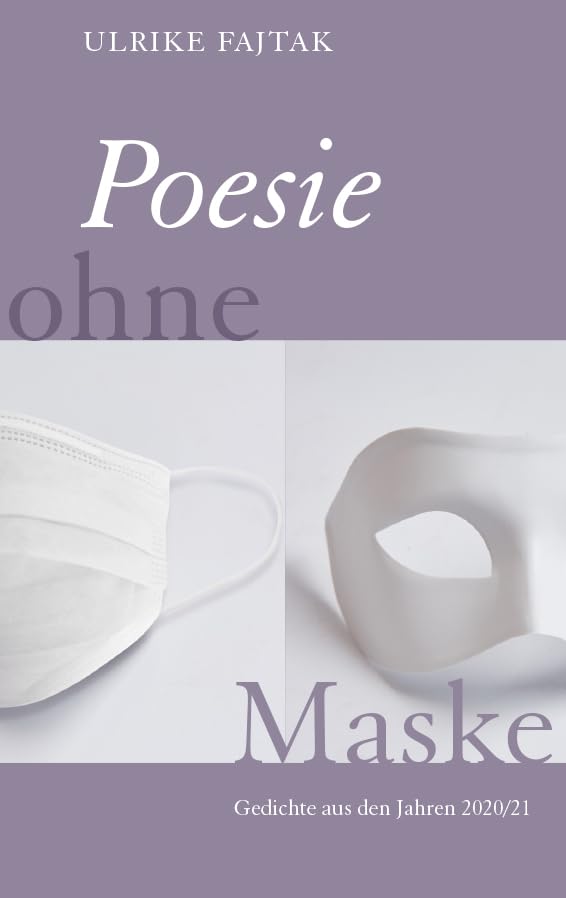 Poesie ohne Maske Poetry