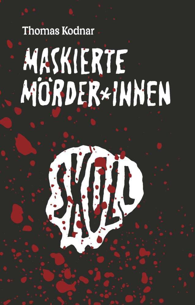 Maskierte Mörder*innen: SKULL Contemporary literature Books