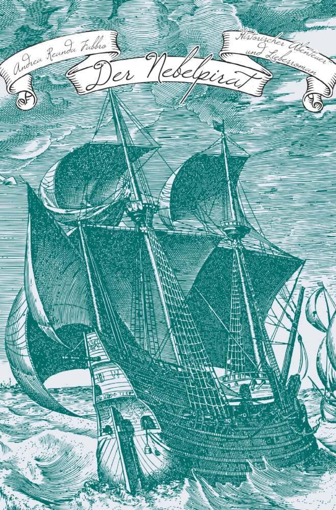 Der Nebelpirat: Historischer Abenteuer und Liebesroman Contemporary literature