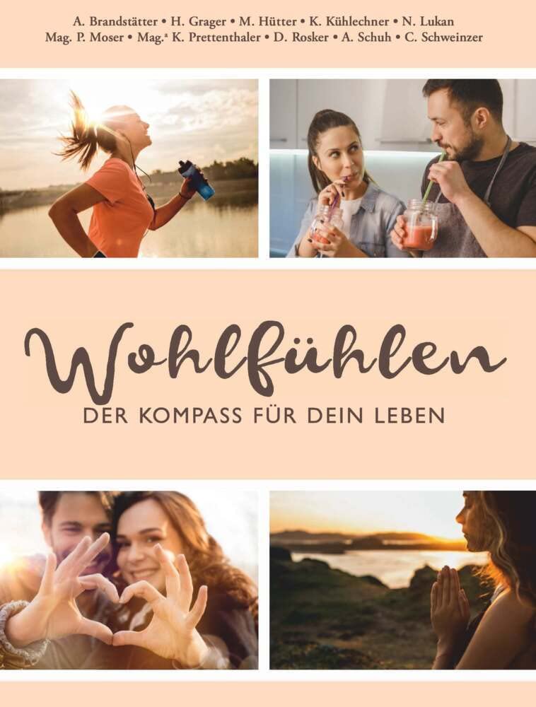Wohlfühlen - Der Kompass für dein Leben Business, Finance & Career