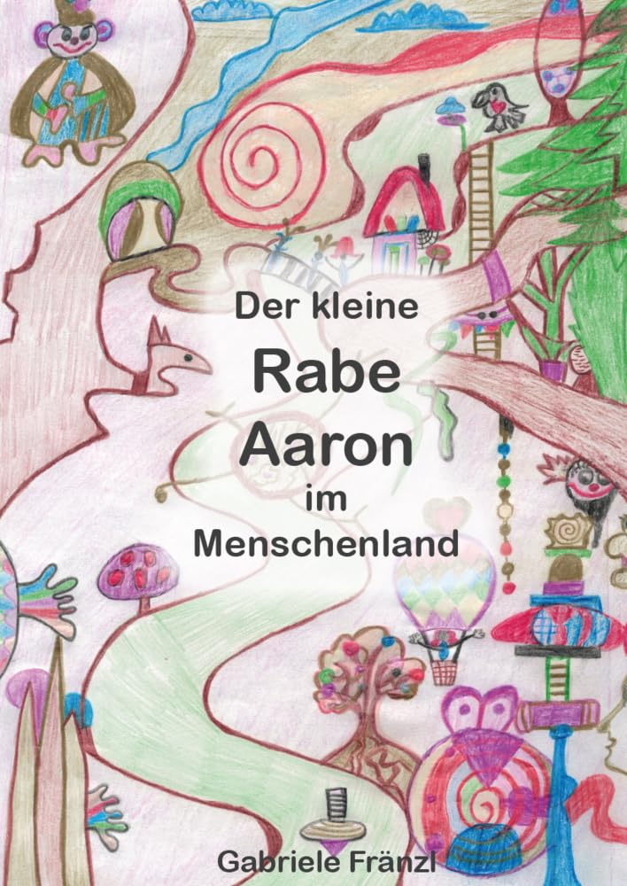 Der kleine Rabe Aaron im Menschenland Novels & Short Stories