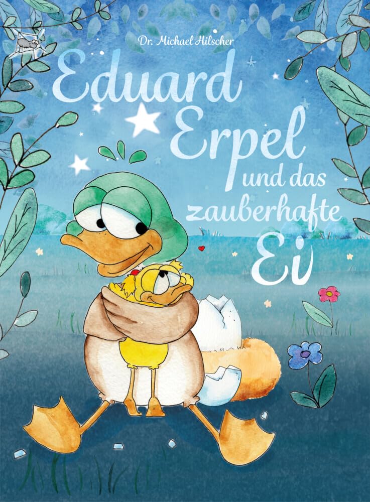 Eduard Erpel und das zauberhafte Ei Social Sciences