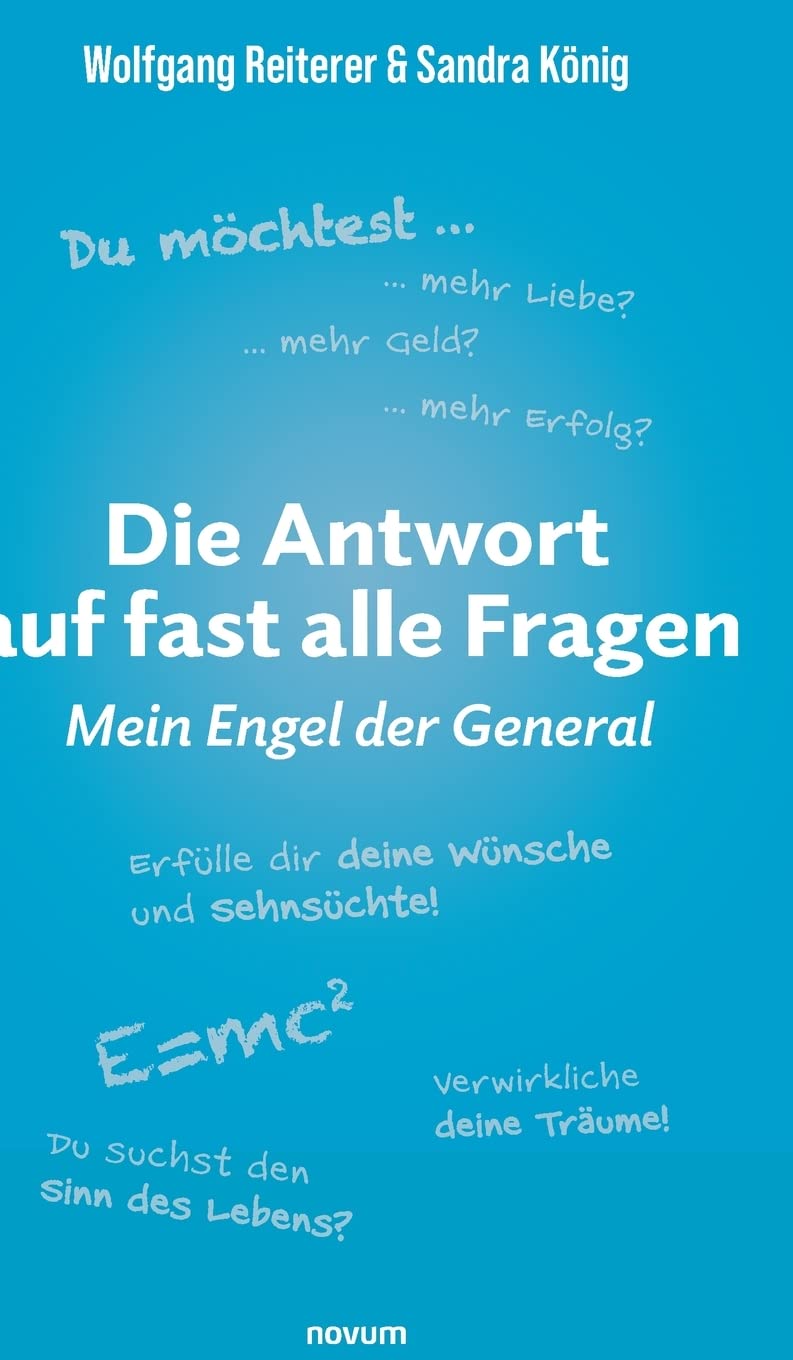 Die Antwort auf fast alle Fragen: Mein Engel der General Contemporary literature