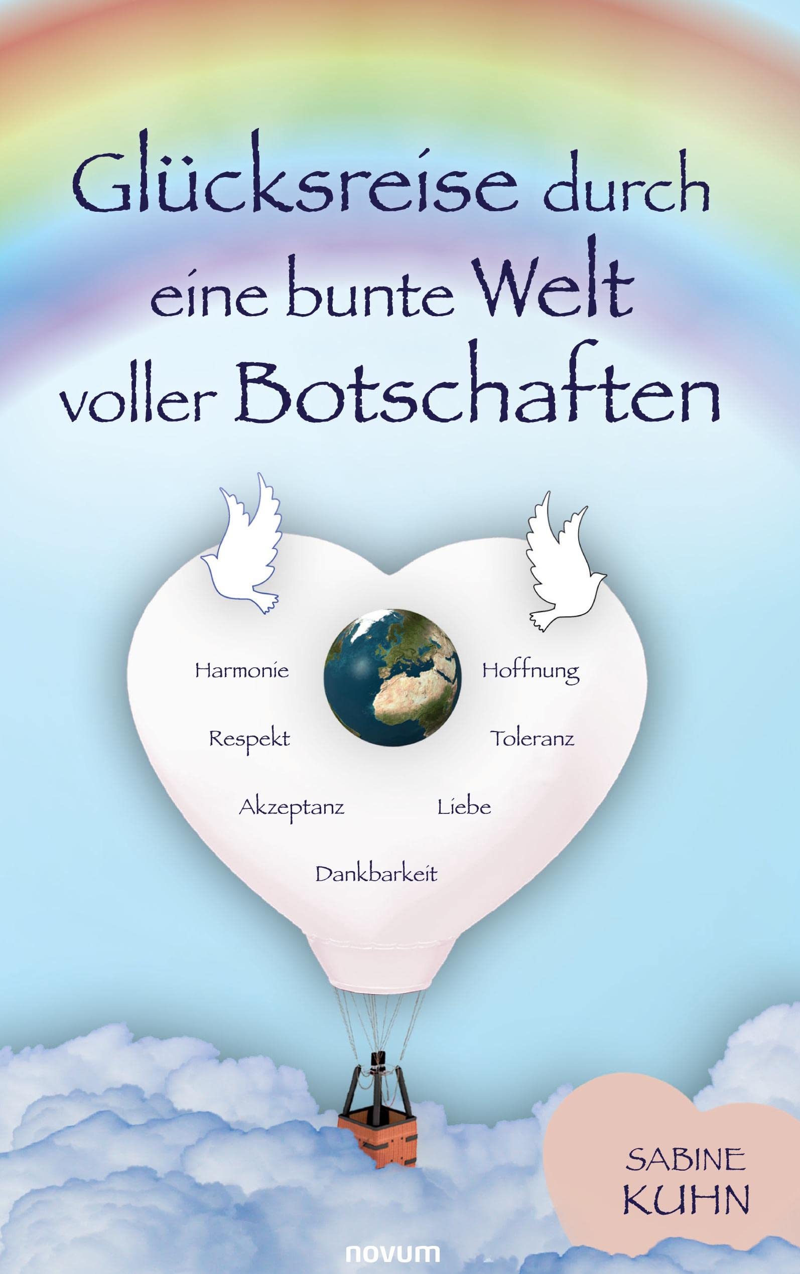Glücksreise durch eine bunte Welt voller Botschaften Contemporary literature