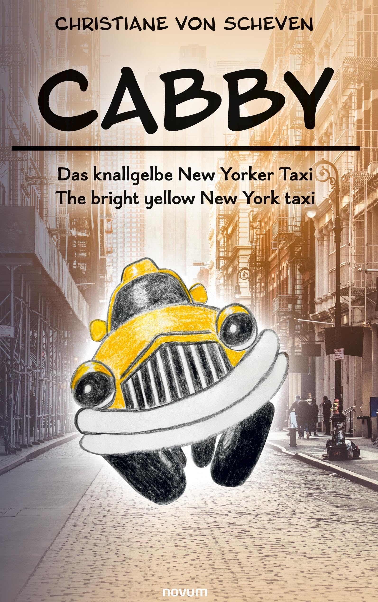Cabby - das knallgelbe New Yorker Taxi - the bright yellow New York taxi Novels & Short Stories