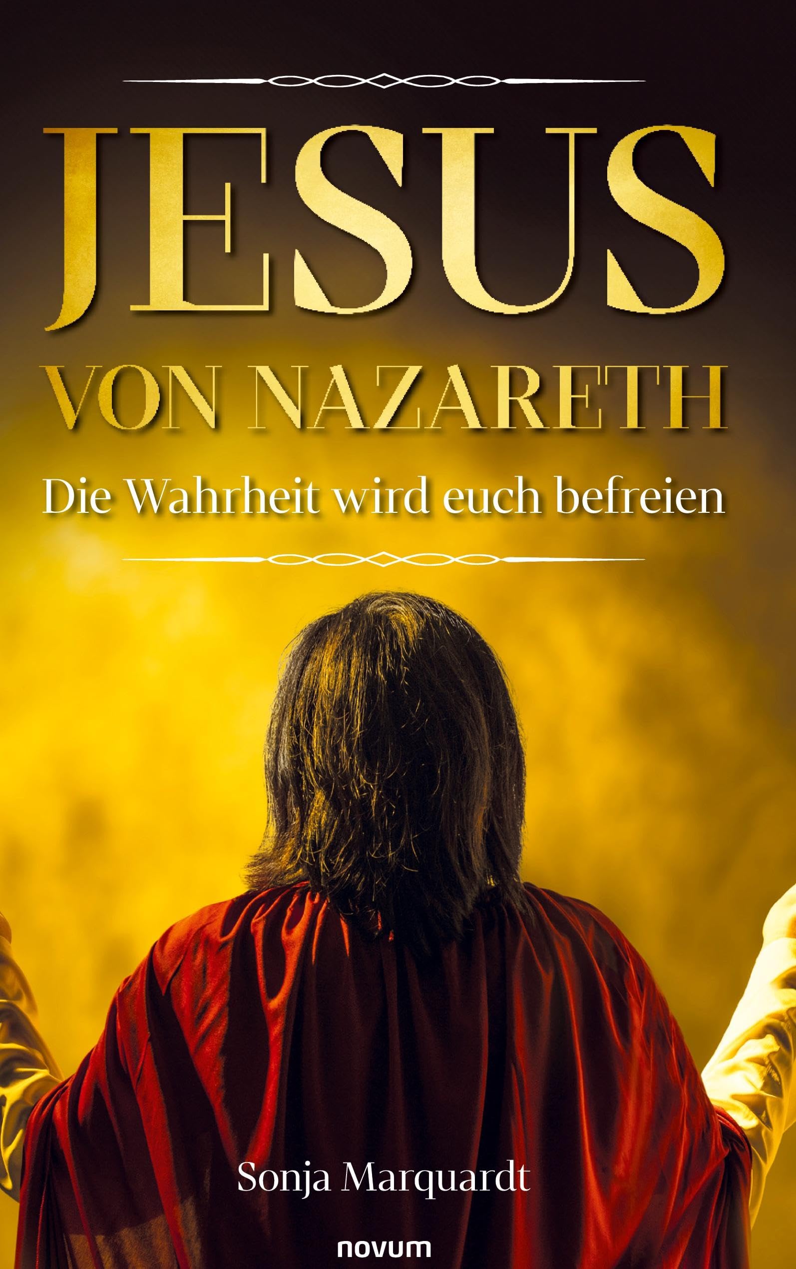 Jesus von Nazareth - Die Wahrheit wird euch befreien Contemporary literature