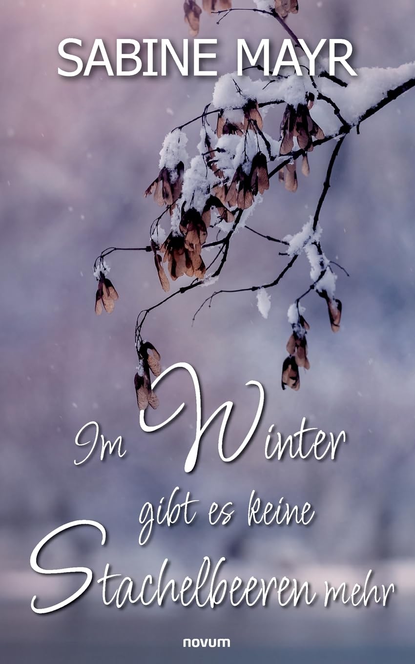 Im Winter gibt es keine Stachelbeeren mehr: DE Contemporary literature