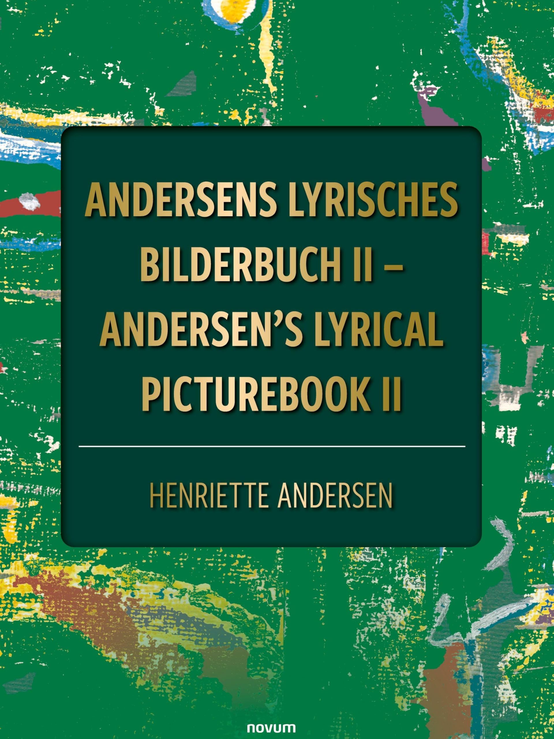 Andersens lyrisches Bilderbuch II - Andersen's lyrical picturebook II Poetry