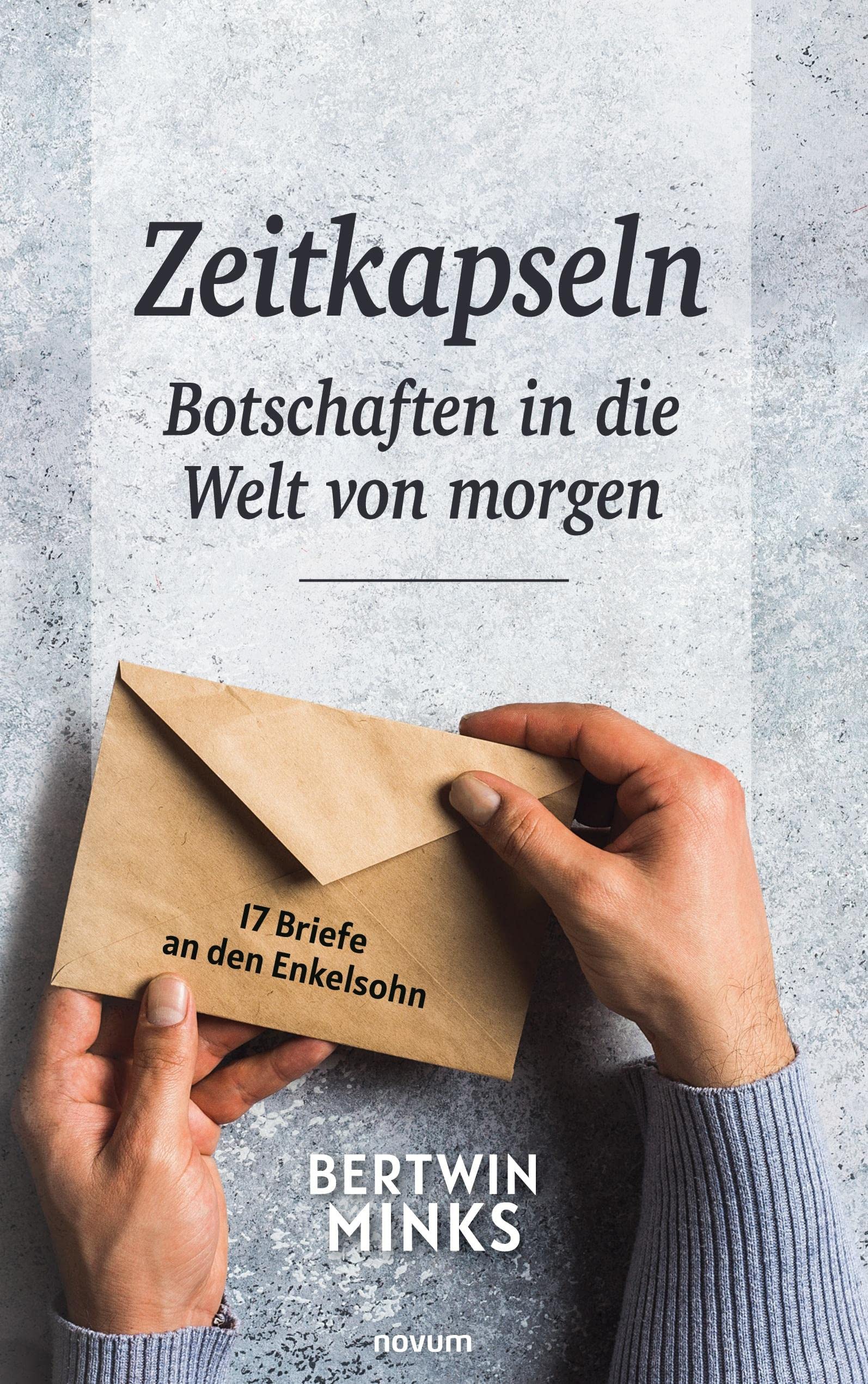 Zeitkapseln - Botschaften in die Welt von morgen Contemporary literature