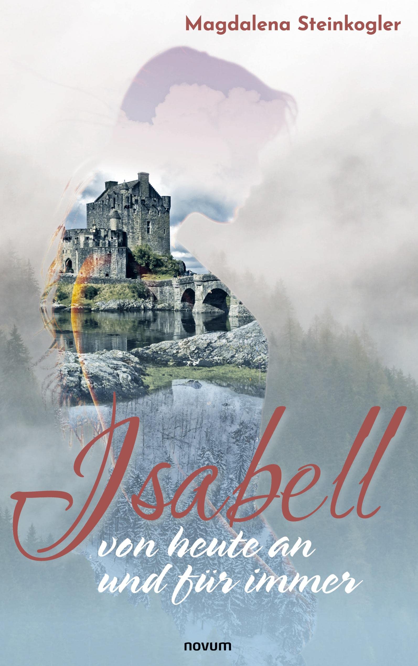 Isabell – von heute an und für immer Contemporary literature