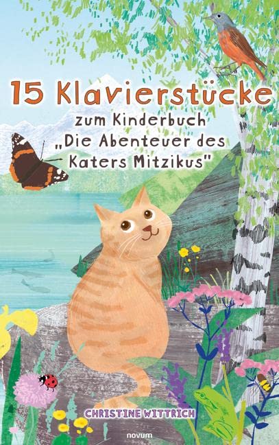 15 Klavierstücke zum Kinderbuch "Die Abenteuer des Katers Mitzikus" Contemporary literature