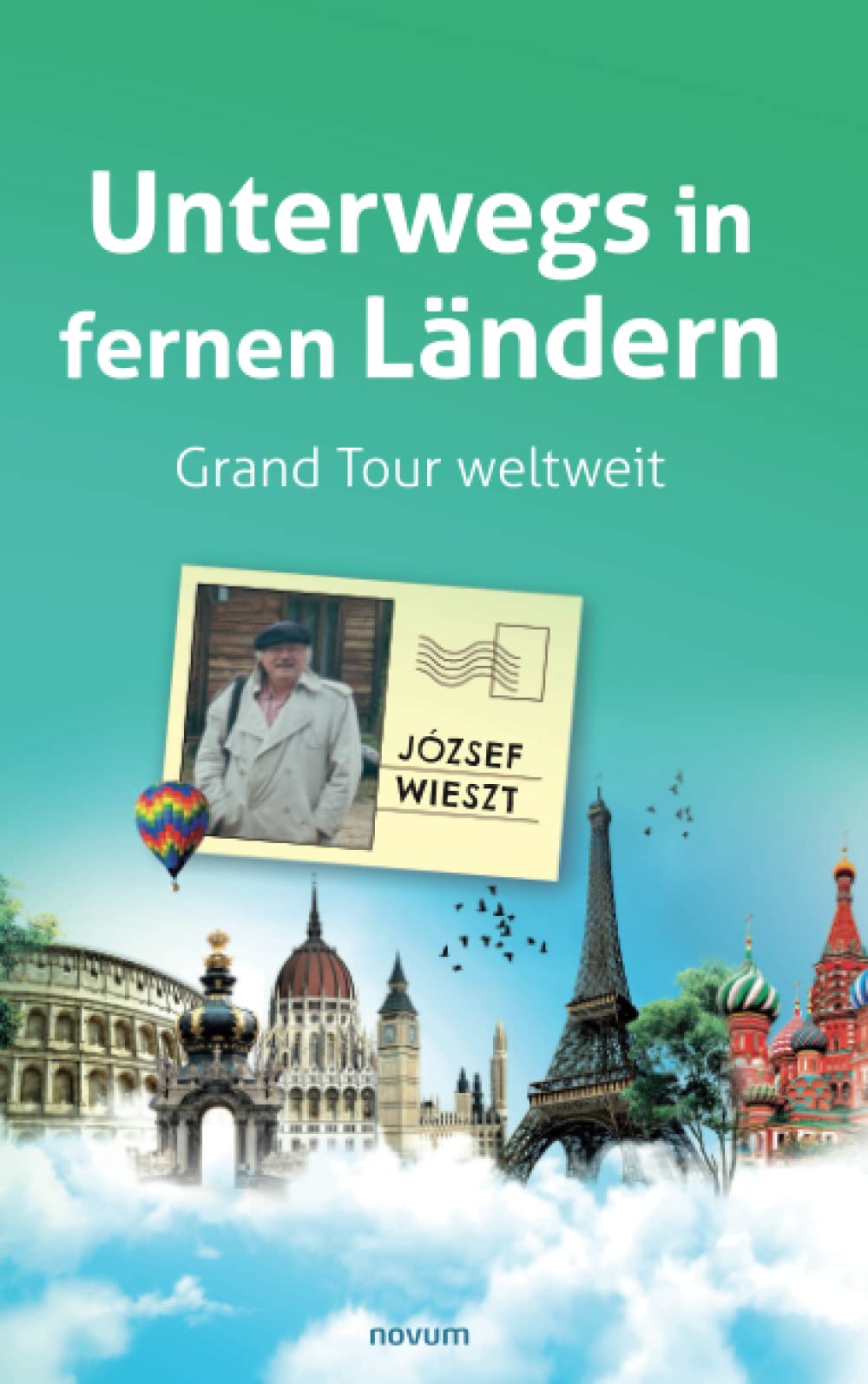 Unterwegs in fernen Ländern: Grand Tour weltweit Contemporary literature