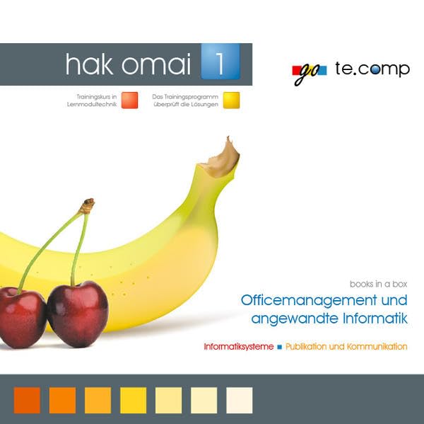 go te.comp - HAK Officemanagement und angewandte Informatik 1 (inkl. Trainingssoftware): Trainingspaket: Informatiksysteme (calwin vol.1), ... Trainingsserie zu Office und Windows) Computer Science