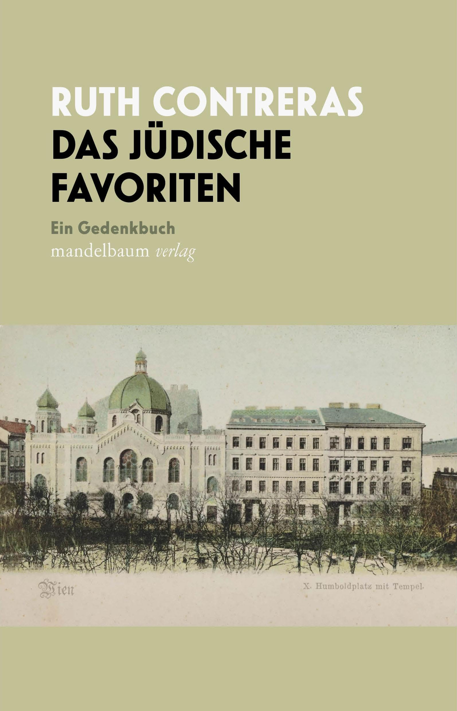 Das Jüdische Favoriten: Ein Gedenkbuch German history