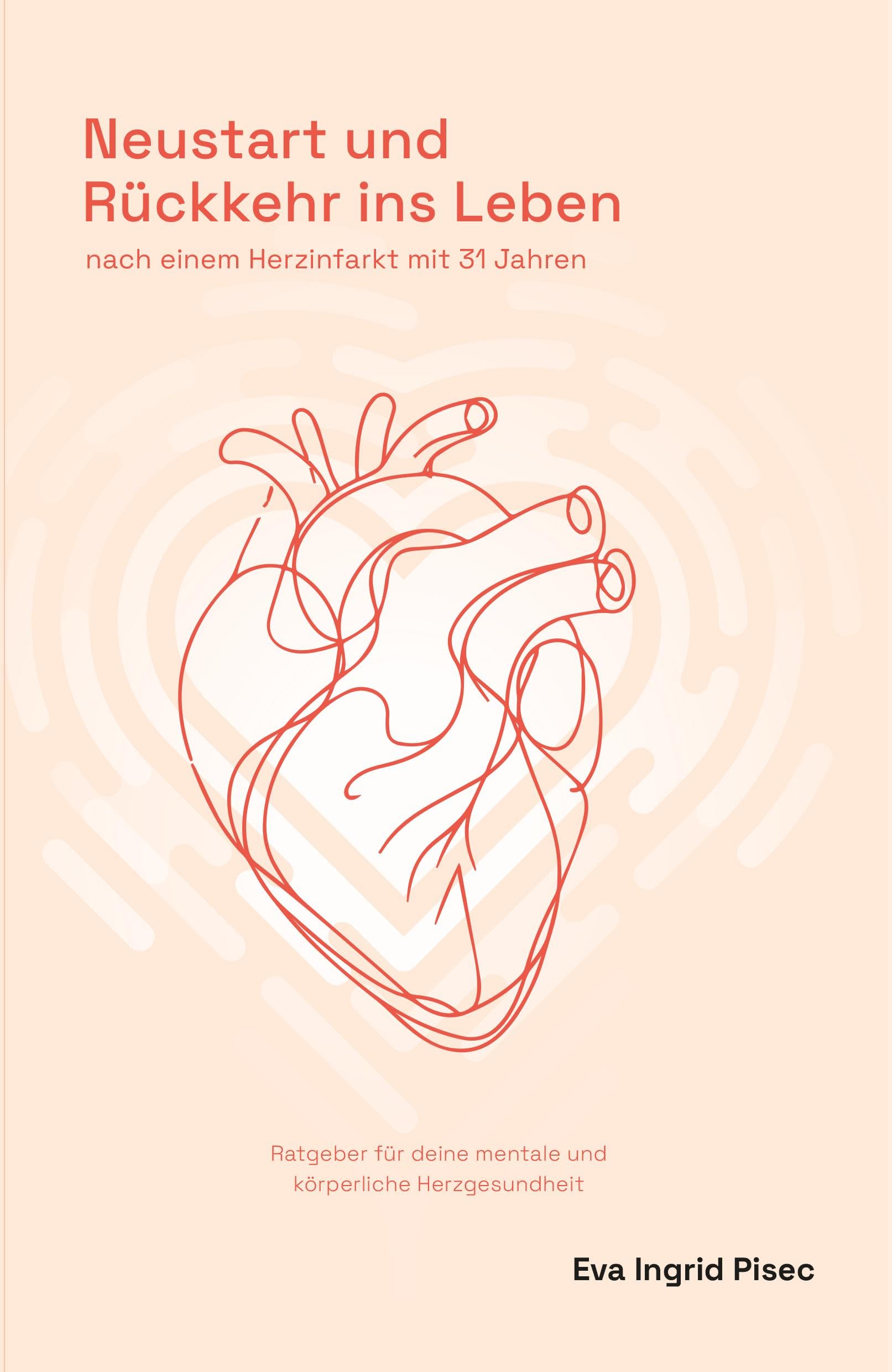 Neustart und Rückkehr ins Leben: nach einem Herzinfarkt mit 31 Jahren Lifestyle