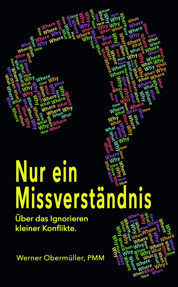 Nur ein Missverständnis?: Ein Buch über das Ignorieren kleiner Konflikte. Law