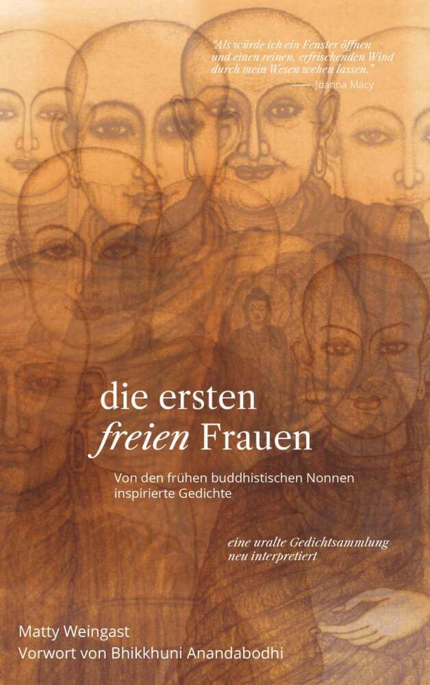 Die ersten freien Frauen: Von den frühen buddhistischen Nonnen inspirierte Gedichte Film, Art & Culture