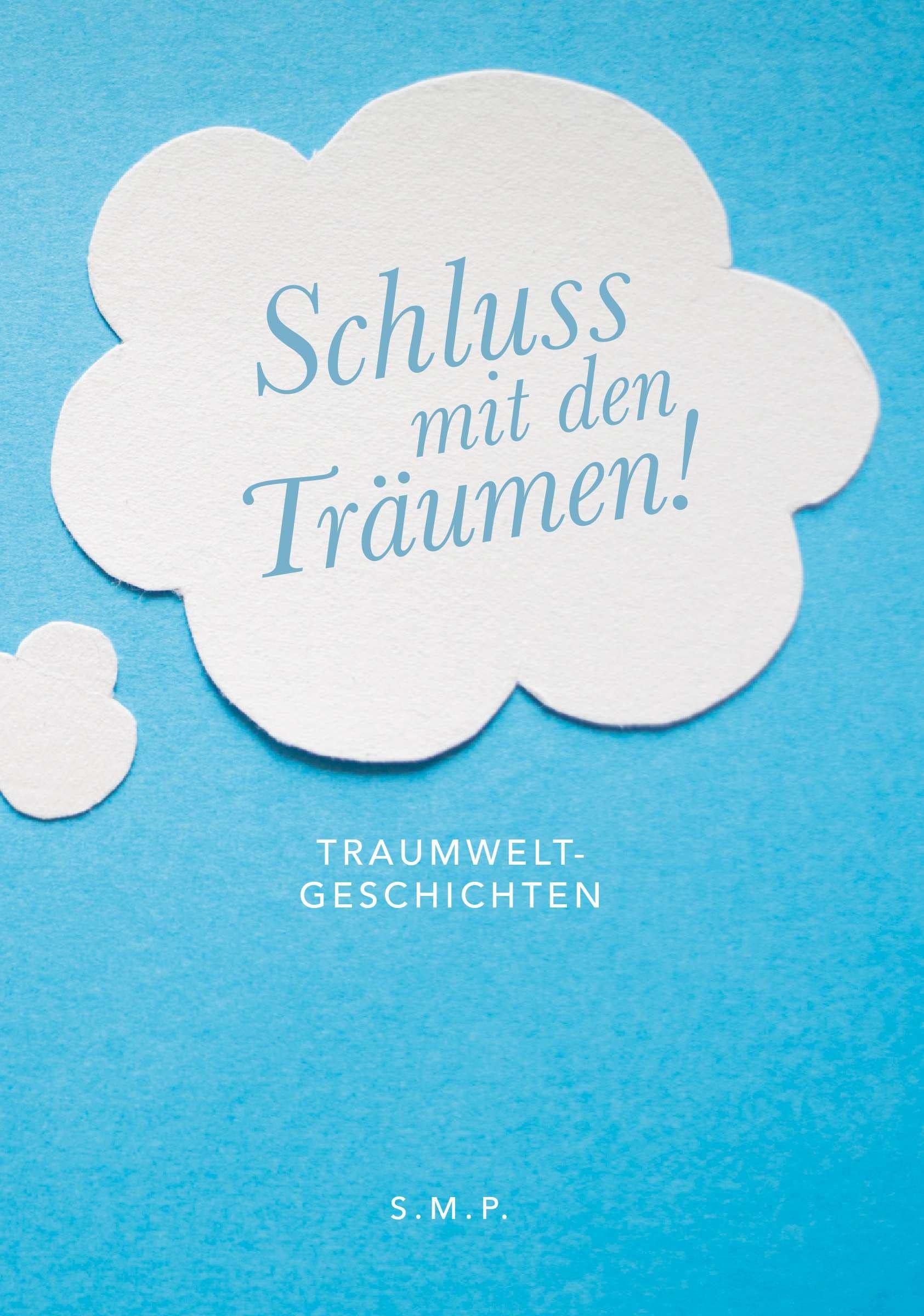 Schluss mit den Träumen! Contemporary literature Books