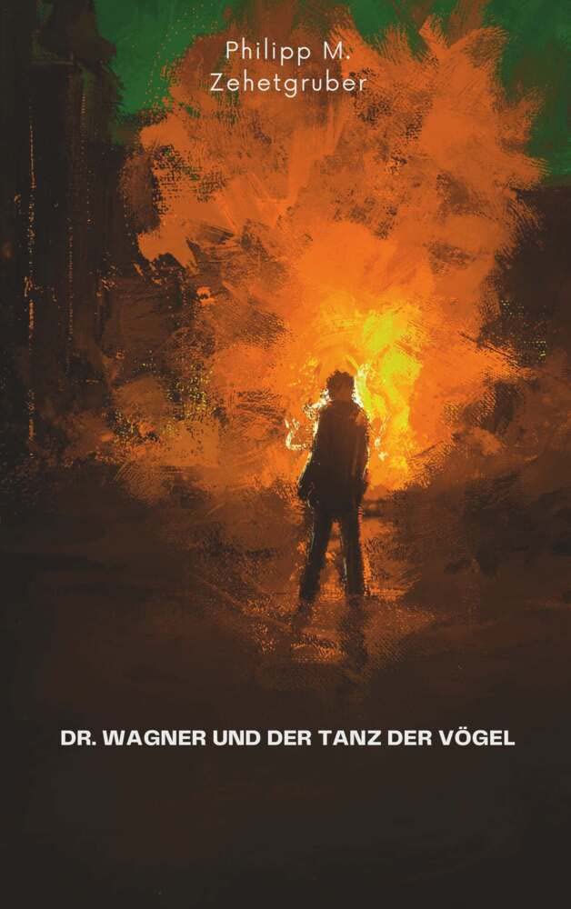 Dr. Wagner und der Tanz der Vögel Contemporary literature