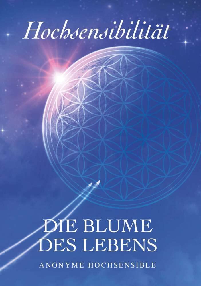 Hochsensibilität - Die Blume des Lebens Health, Nutrition & Fitness