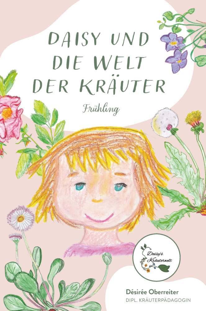 Daisy und die Welt der Kräuter Novels & Short Stories