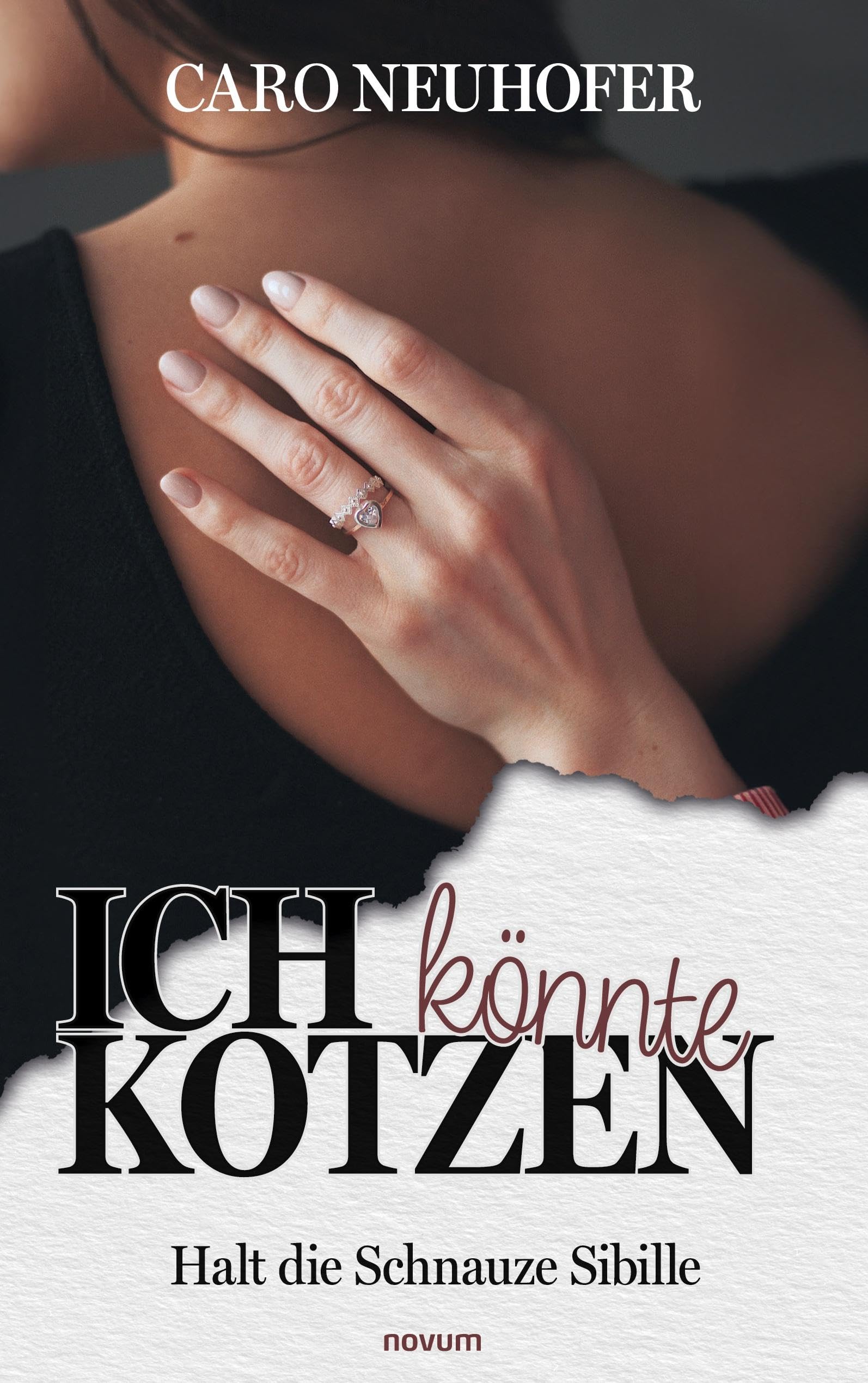 Ich könnte kotzen: Halt die Schnauze Sibille Contemporary literature