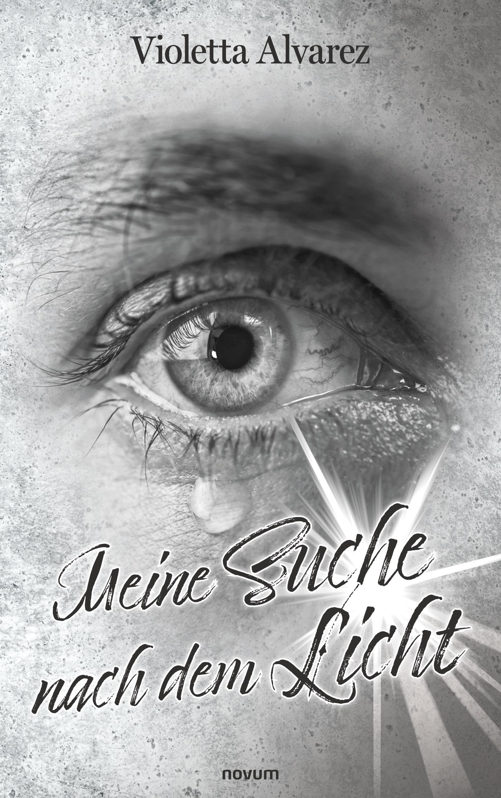 Meine Suche nach dem Licht Poetry