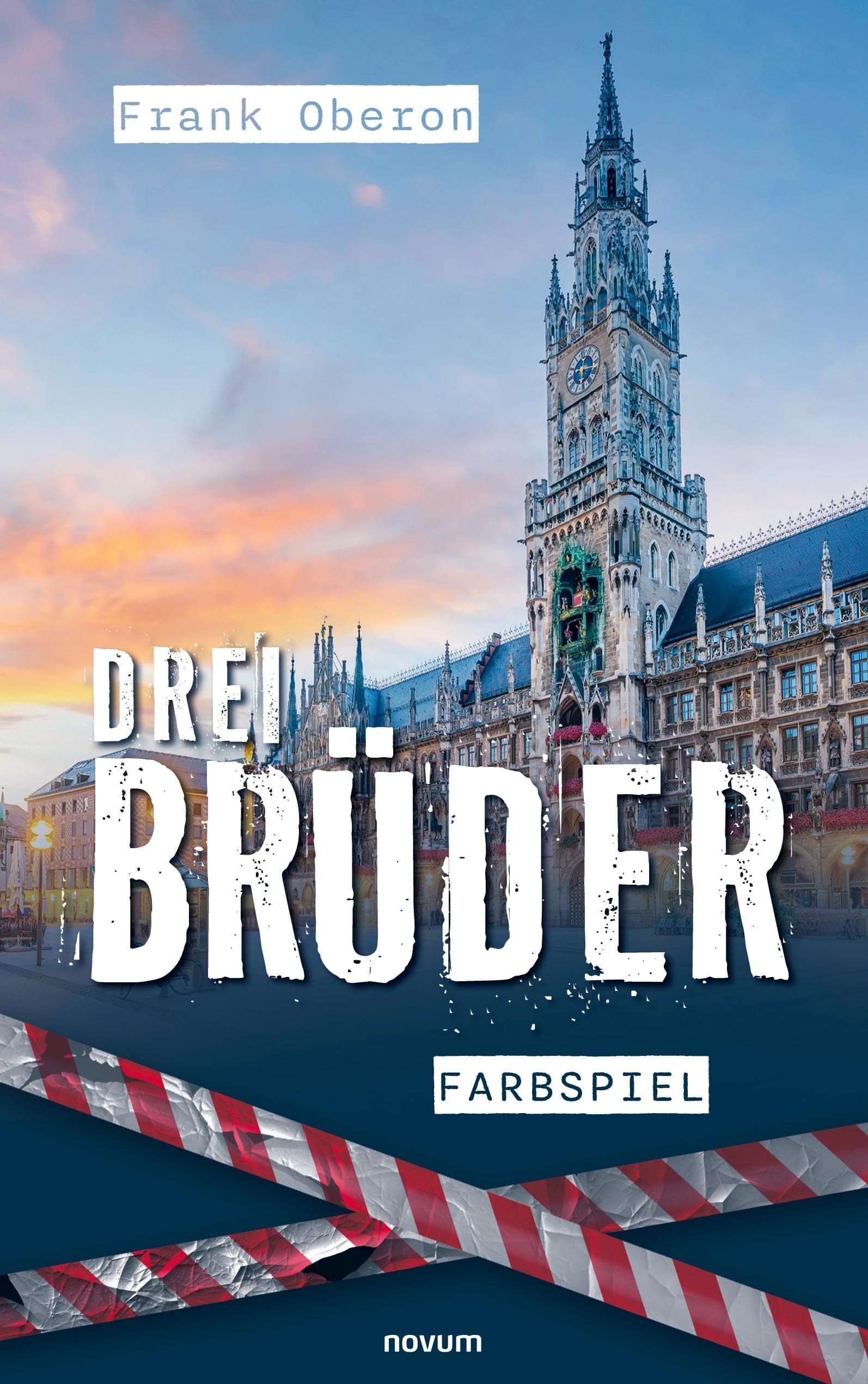 Drei Brüder – Farbspiel - | Bayernkrimi | Band 1 Contemporary literature