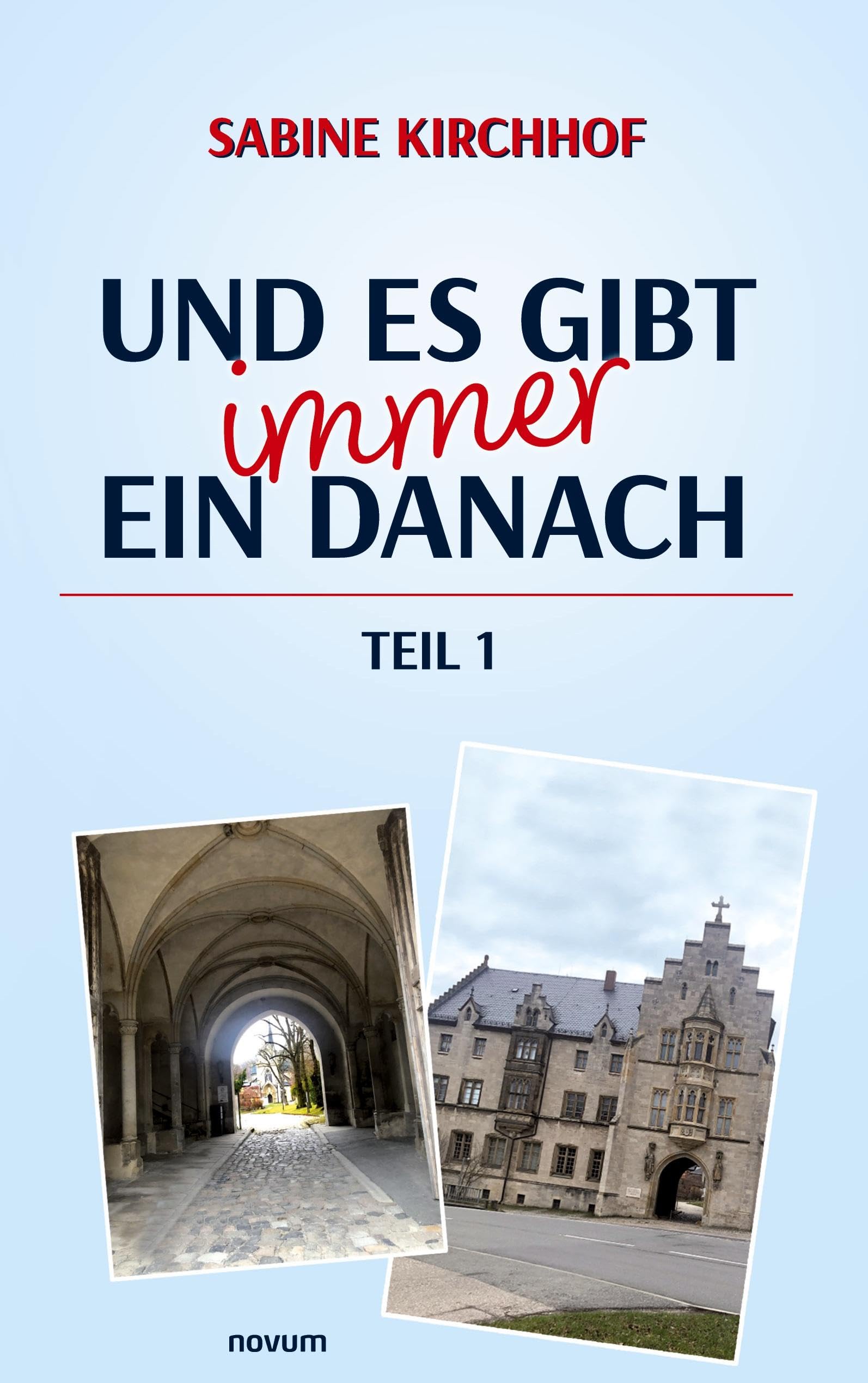 Und es gibt immer ein Danach – Teil 1 Contemporary literature
