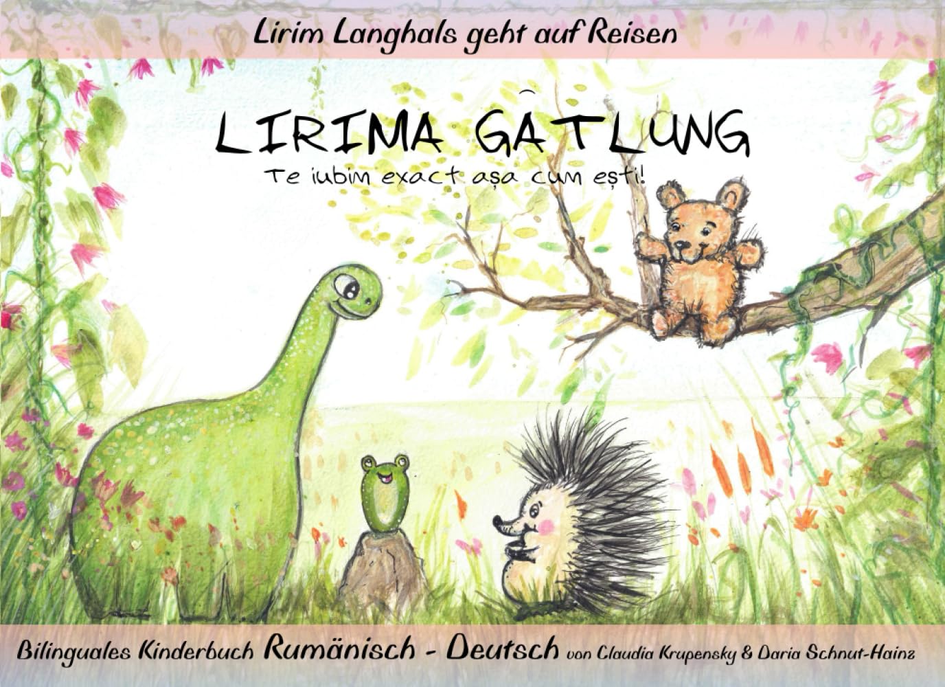 Lirim Langhals geht auf Reisen:: LIRIMA GÂTLUNG - Te iubim exact așa cum ești! Bilinguales Kinderbuch Rumänisch - Deutsch Books