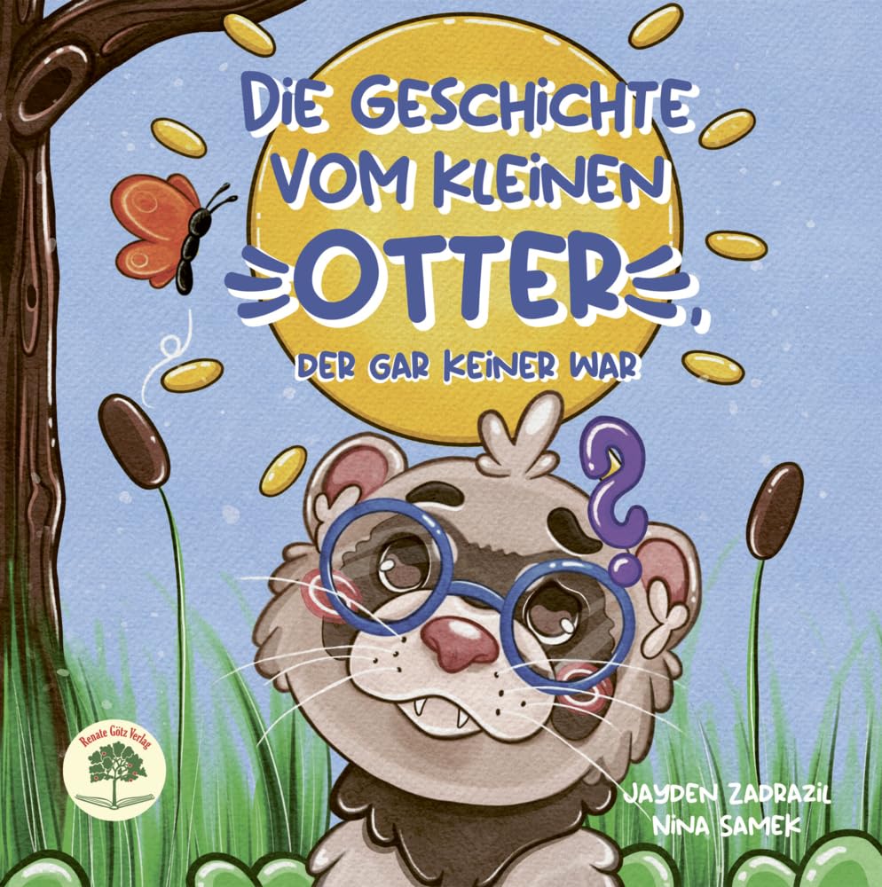 Die Geschichte vom kleinen Otter, der gar keiner war Novels & Short Stories
