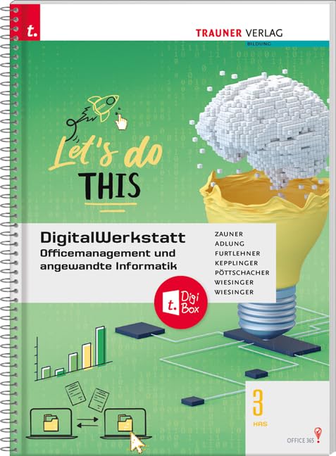 DigitalWerkstatt, Officemanagement und angewandte Informatik 3 HAS Office 365 + TRAUNER-DigiBox Study Guides