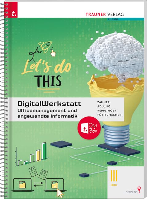 DigitalWerkstatt, Officemanagement und angewandte Informatik III HAK Office 365 + TRAUNER-DigiBox Study Guides