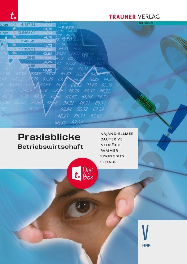 Praxisblicke – Betriebswirtschaft V HAK + TRAUNER-DigiBox Business, Finance & Career