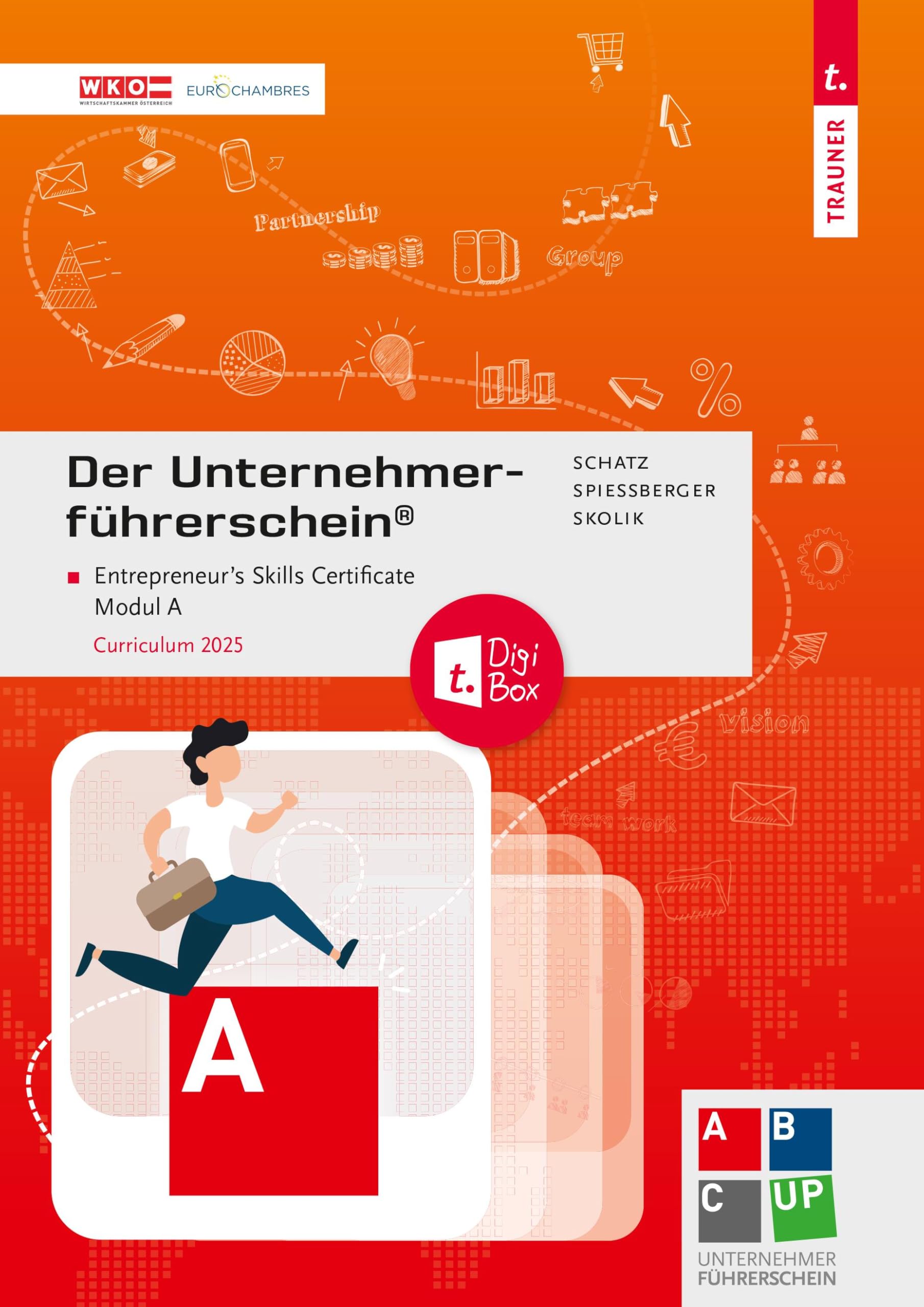 Der Unternehmerführerschein (R) - Entrepreneur's Skills Certificate, Modul A + E-Book book