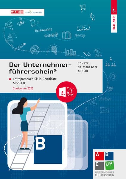 Der Unternehmerführerschein - Entrepreneur's Skills Certificate, Modul B + E-Book Study Guides