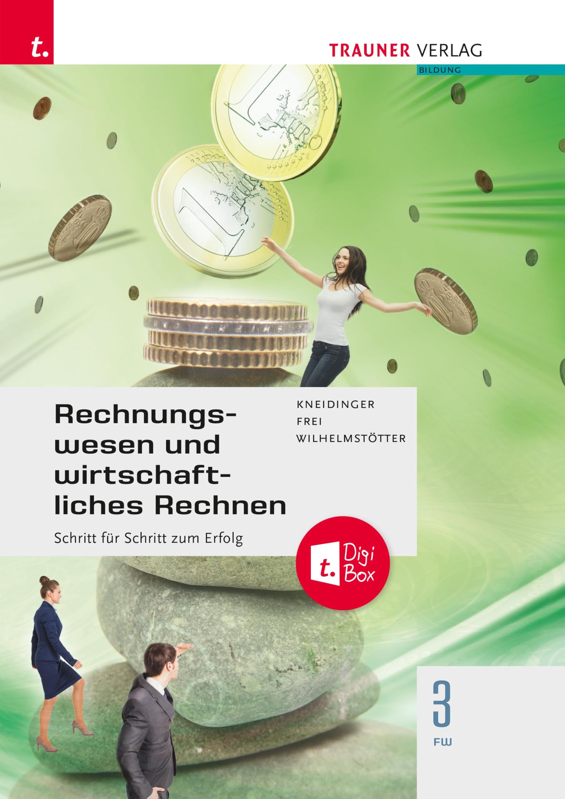 Rechnungswesen und wirtschaftliches Rechnen 3 FW Business, Finance & Career