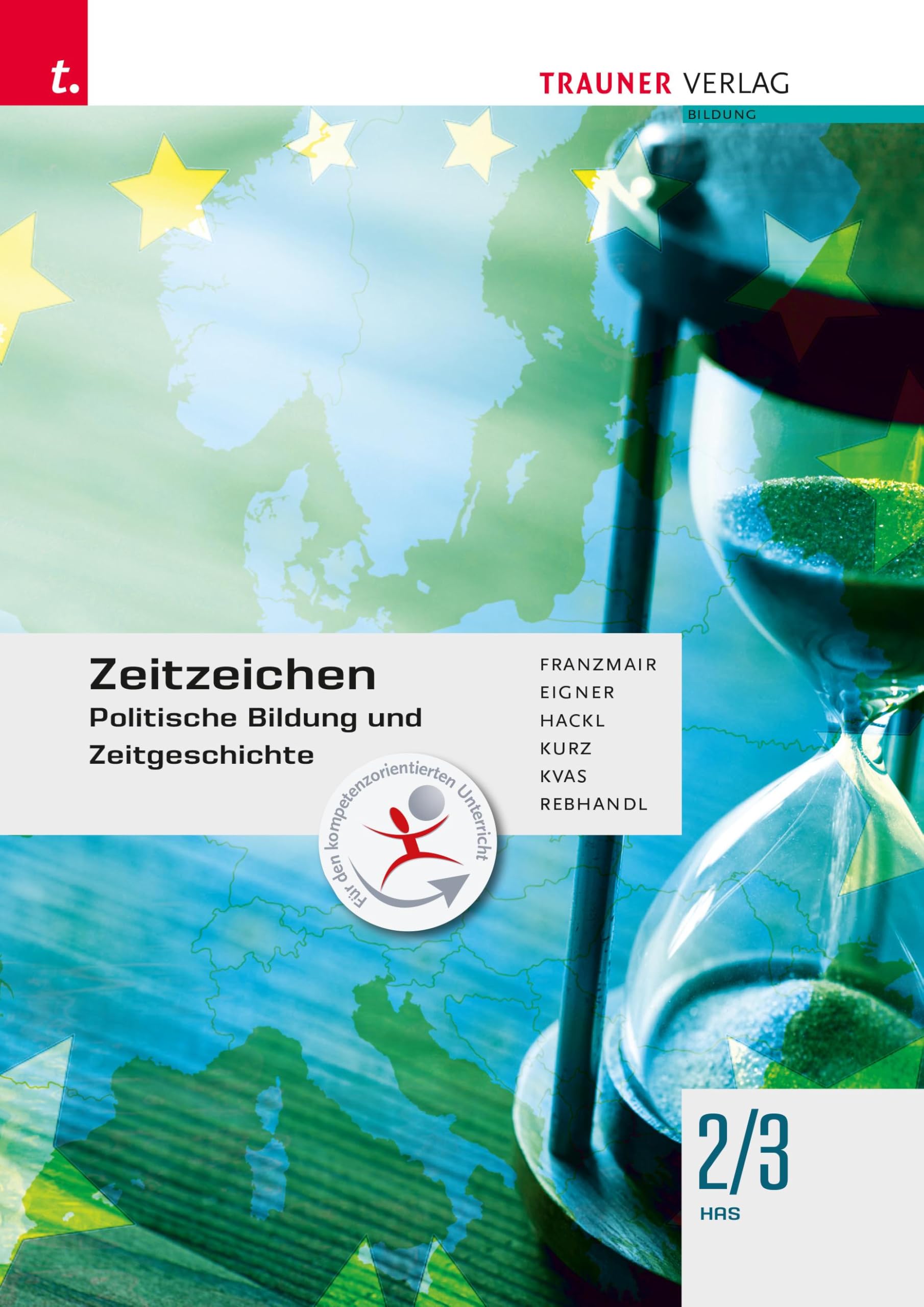 Zeitzeichen - Politische Bildung und Zeitgeschichte 2/3 HAS Business, Finance & Career