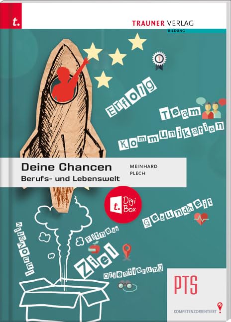 Deine Chancen – Berufs- und Lebenswelt PTS + TRAUNER-DigiBox Study Guides