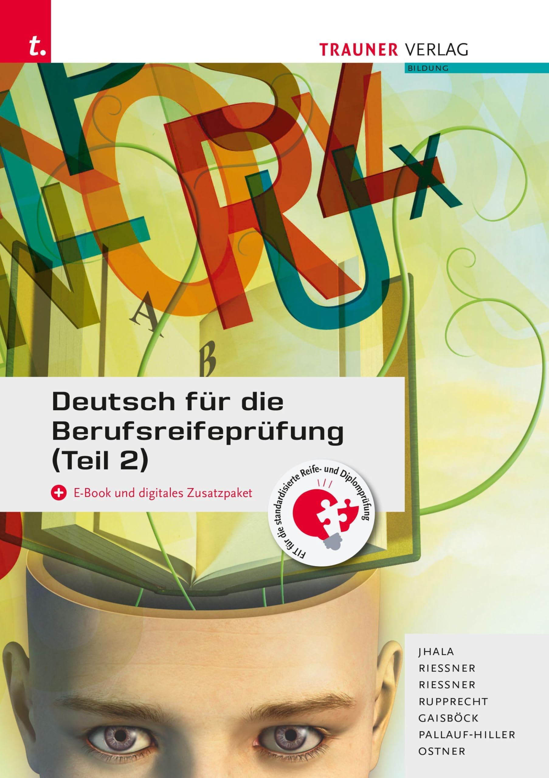 Deutsch für die Berufsreifeprüfung (Teil 2) + digitales Zusatzpaket + E-Book Business, Finance & Career