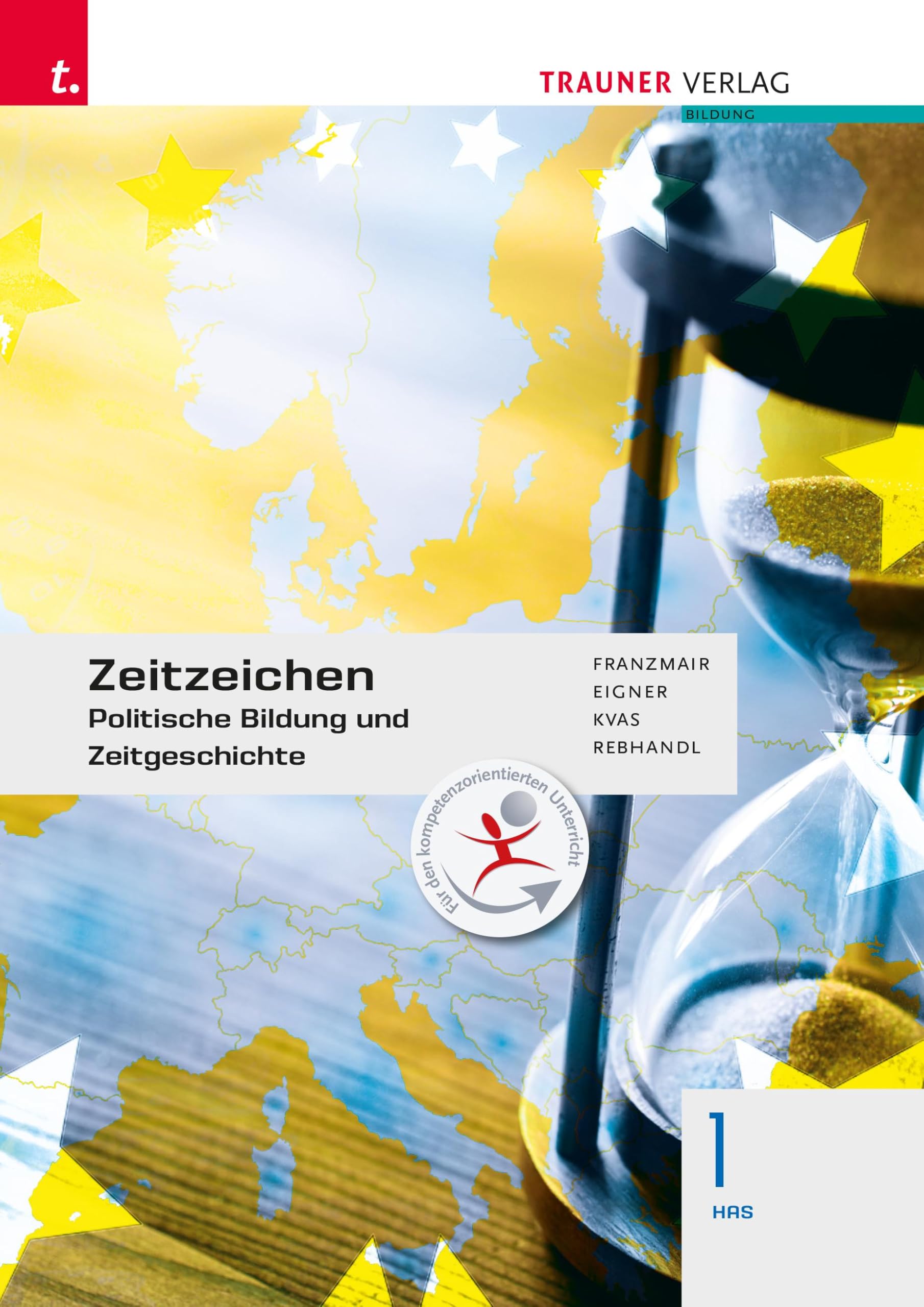 Zeitzeichen - Politische Bildung und Zeitgeschichte 1 HAS Study Guides