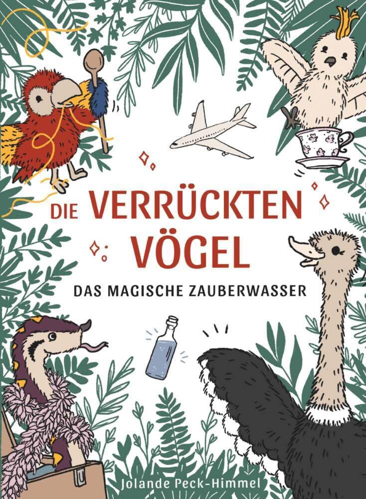 Die verrückten Vögel: Das magische Zauberwasser Novels & Short Stories