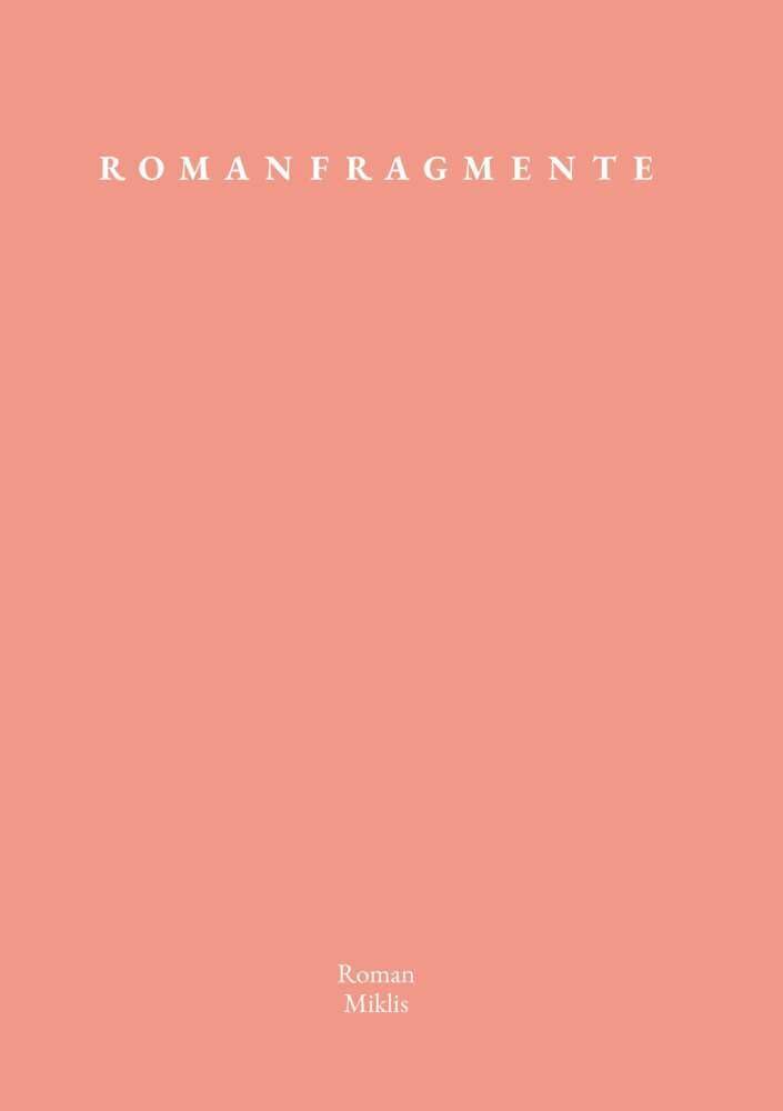 Romanfragmente: Um mich kurz zu halten, hatte ich endlich genug Zeit. Poetry