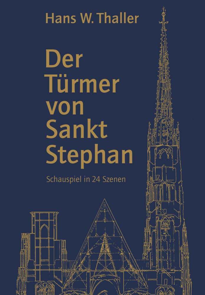 Der Türmer von Sankt Stephan: Schauspiel in 24 Szenen Film, Art & Culture