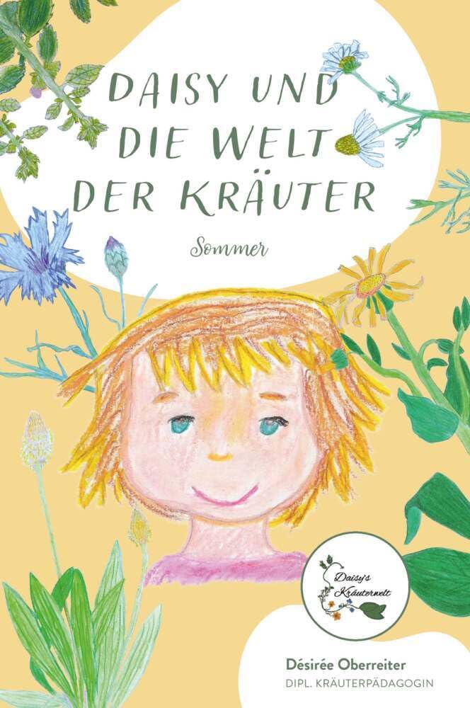 Daisy und die Welt der Kräuter - Sommer Novels & Short Stories