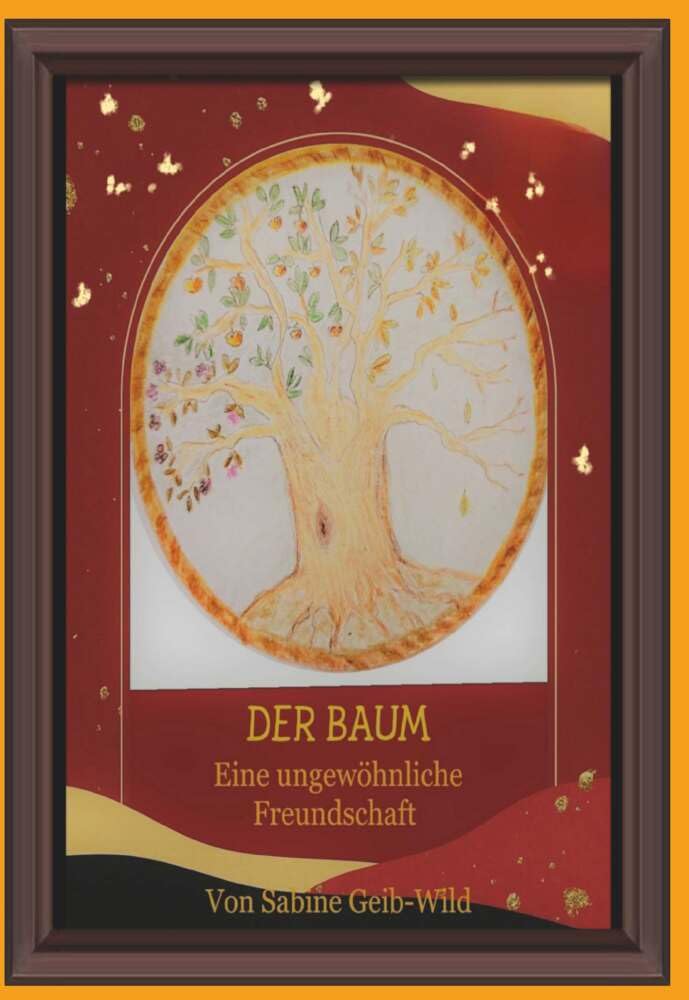 Der Baum - Eine ungewöhnliche Freundschaft Novels & Short Stories