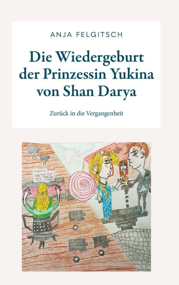 Die Wiedergeburt der Prinzessin Yukina von Shan Darya Fantasy & Sci-Fi